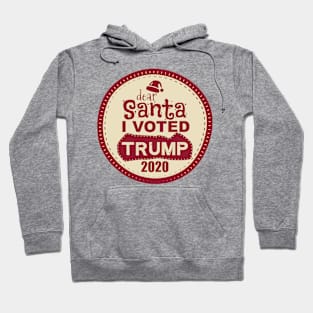 Dear Santa I Voted Trump 2020 Hoodie